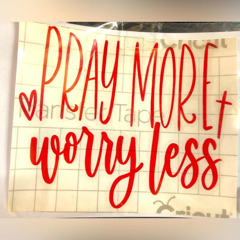 “Pray More Worry Less” Red Vinyl Decal 5” x 4” For Your Auto or Anywhere!